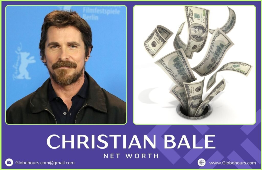 Christian Bale Net Worth 2026