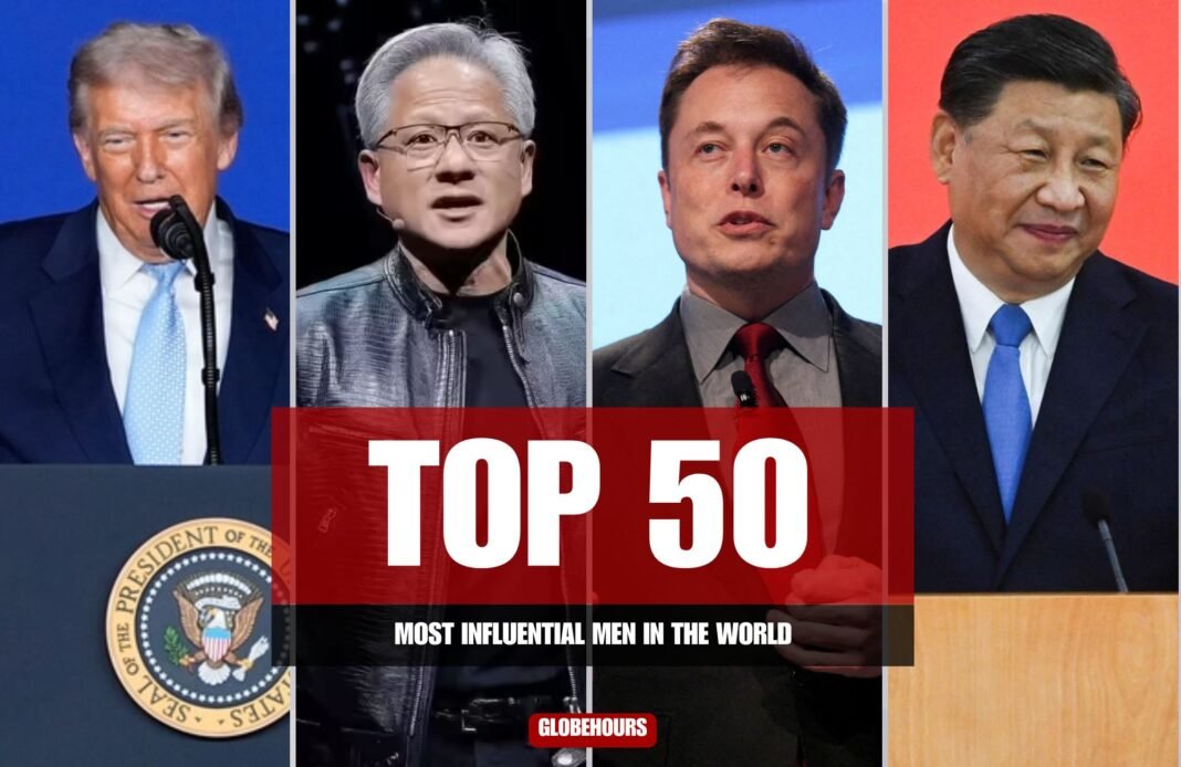 Top 50 Most Influential Men in the World 2026