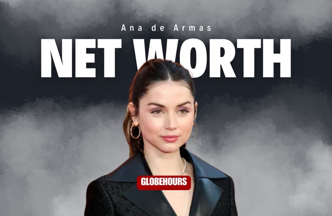 Ana de Armas Net Worth 2026, Age, Movies, Income & Biography