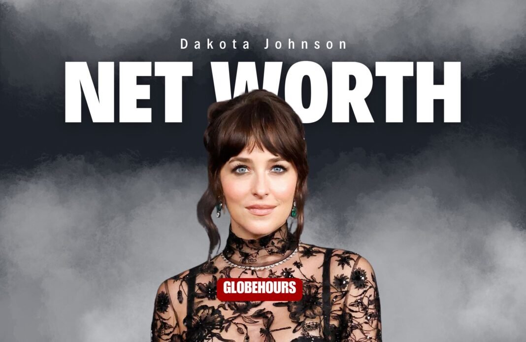 Dakota Johnson Net Worth 2026