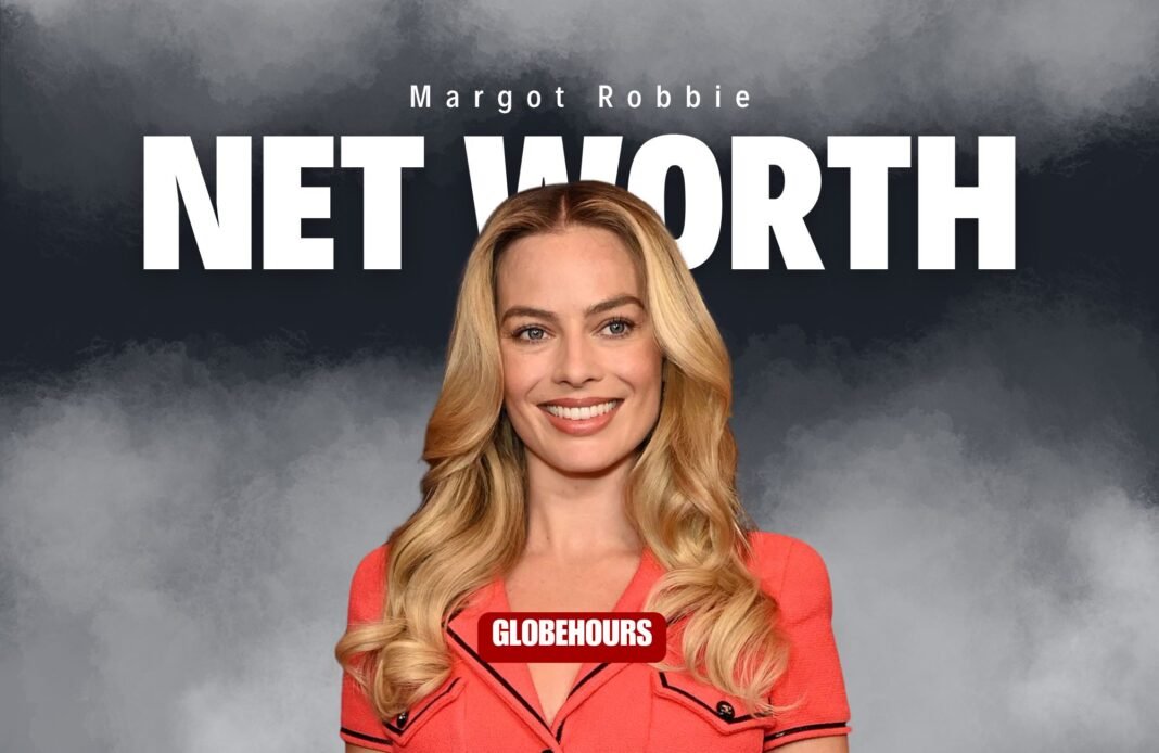 Margot Robbie Net Worth 2026